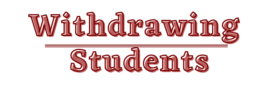 Withdrawing Students