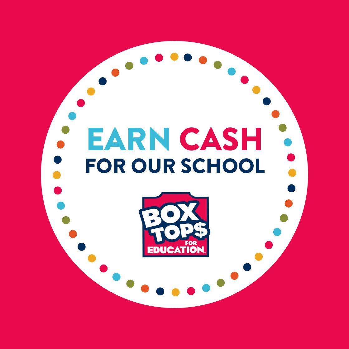 Earn cash for Our school Box Tops for Education