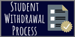 Student Withdrawal Process 