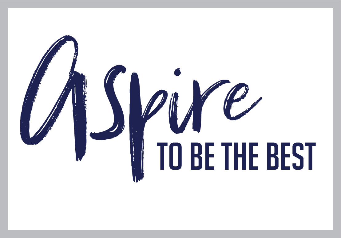 aspire to be the best 