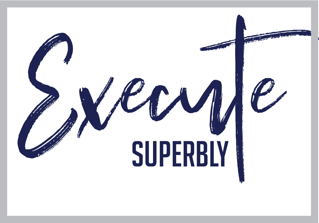 execute superbly 