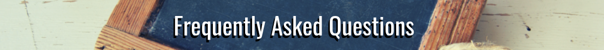 Frequently Asked Questions Frequently Asked Questions