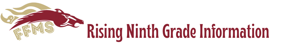 Rising Ninth Grade Information